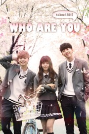 Who Are You: School 2015