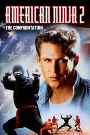 American Ninja 2: The Confrontation