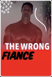 The Wrong Fiancé